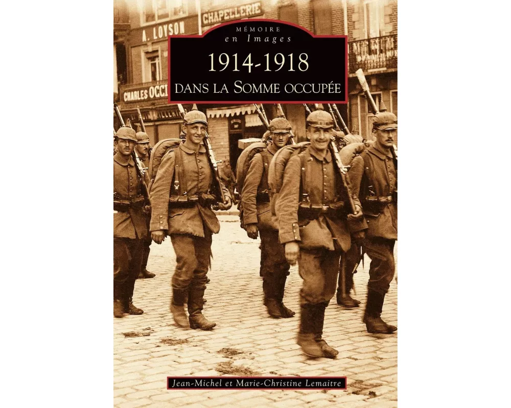 1914-1918 dans la Somme occupée