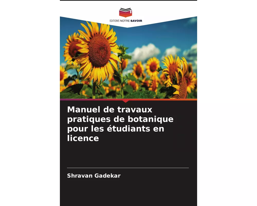 Manuel de travaux pratiques de botanique pour les étudiants en licence