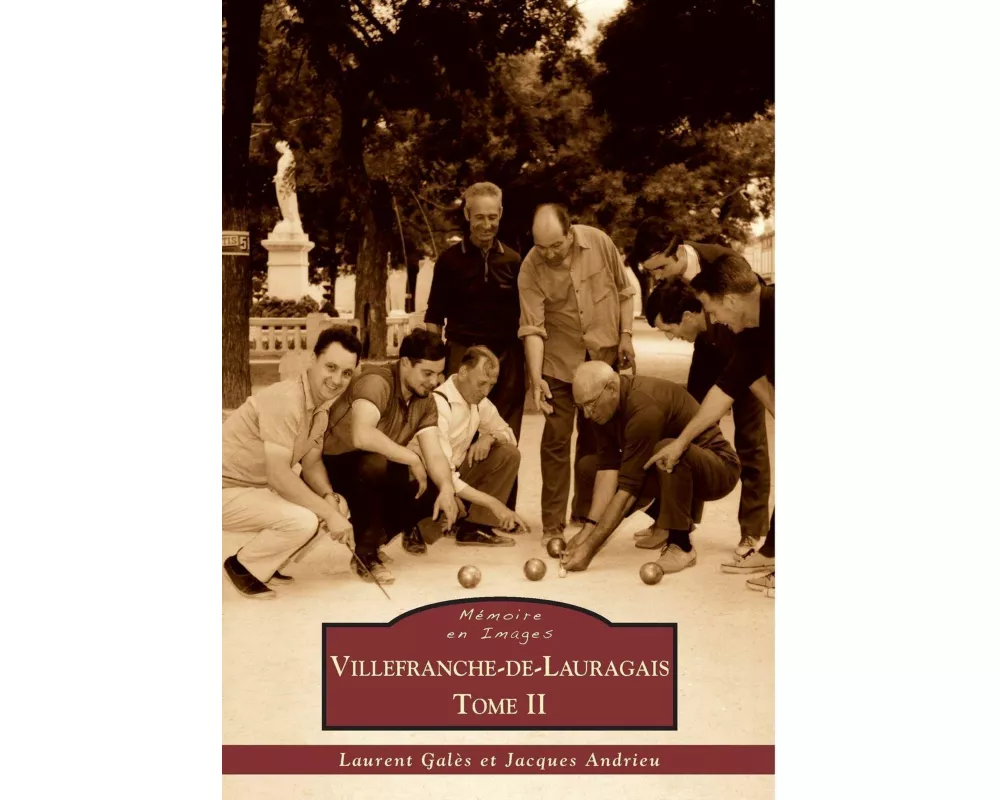 Villefranche-de-Lauragais - Tome II