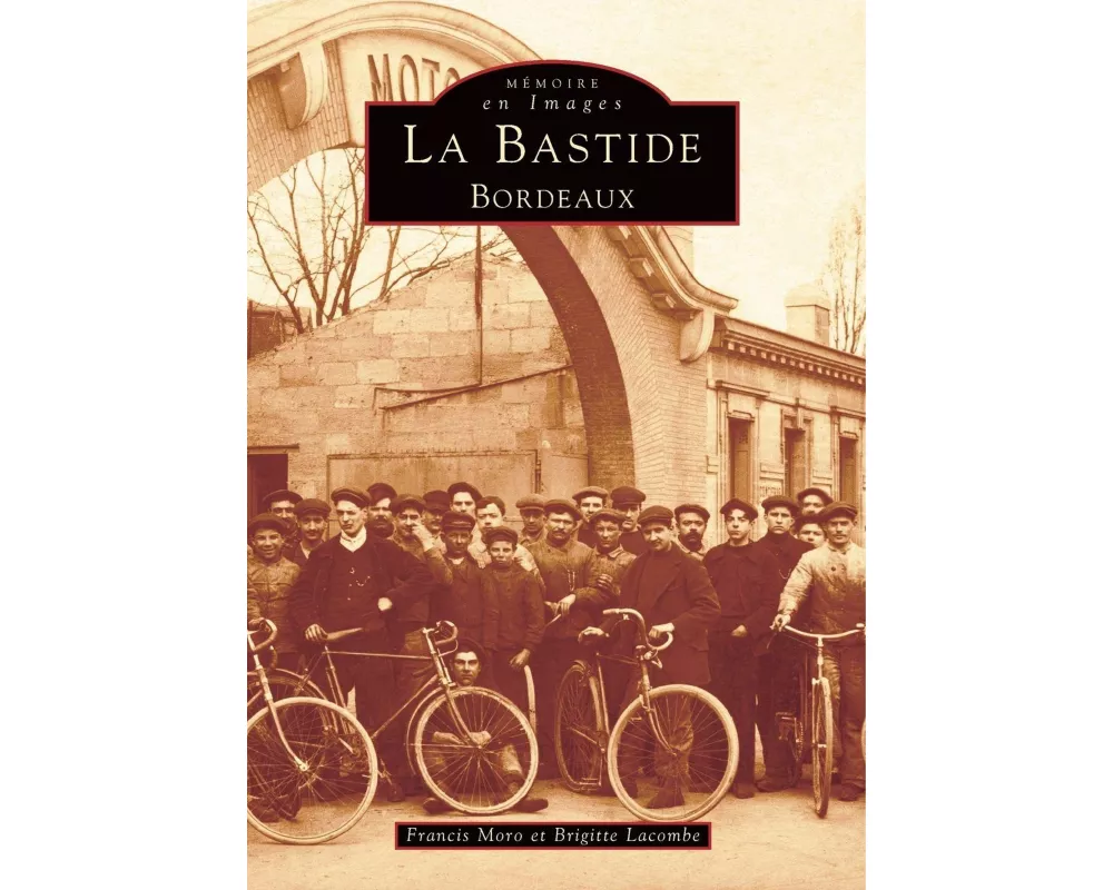 Bastide - Tome I (La)