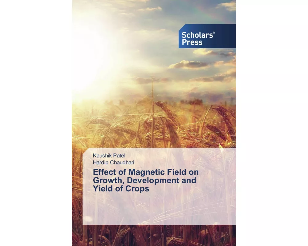 Effect of Magnetic Field on Growth, Development and Yield of Crops