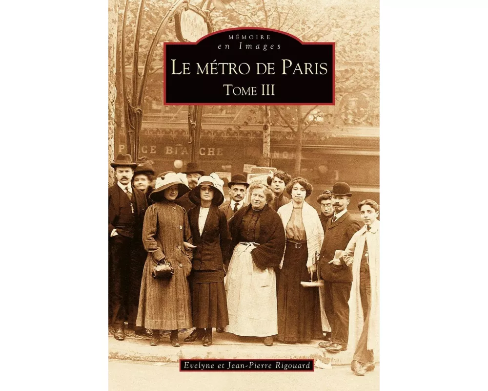 Métro de Paris - Tome III (Le)