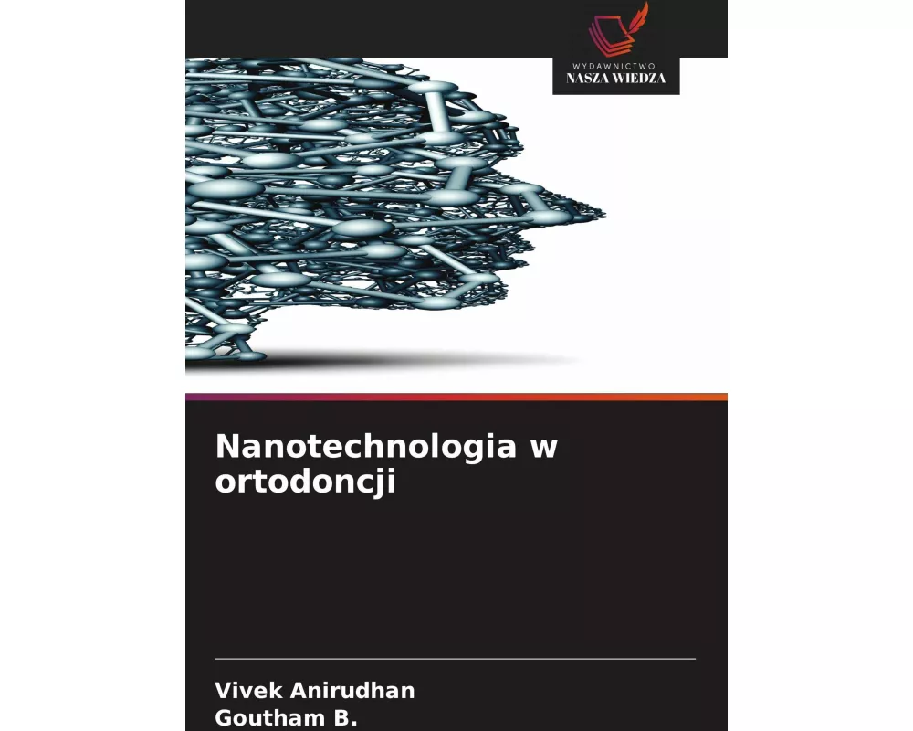 Nanotechnologia w ortodoncji