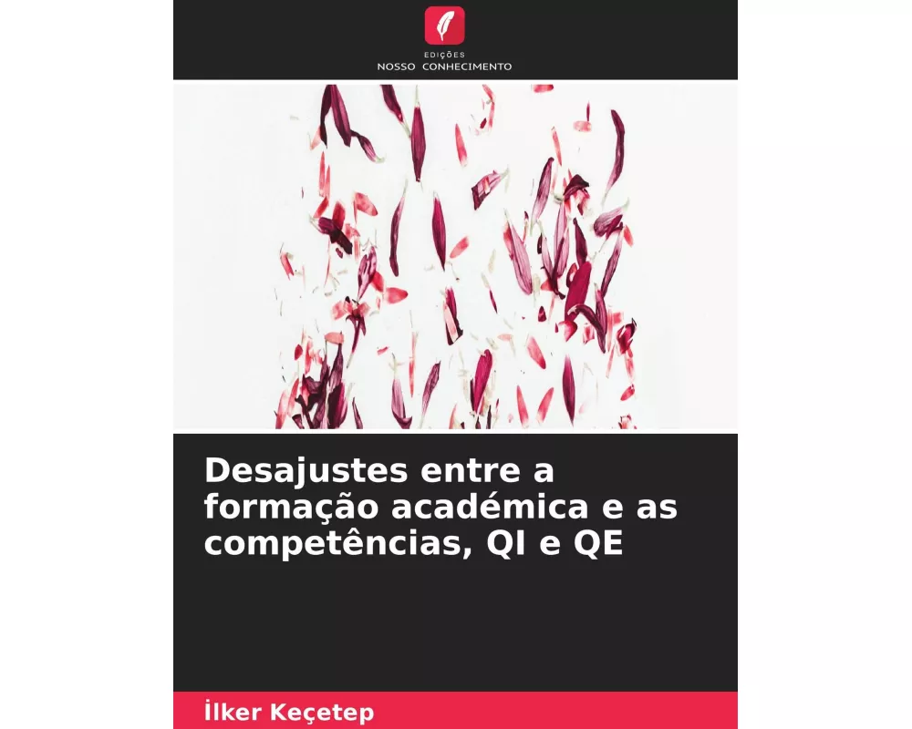 Desajustes entre a formação académica e as competências, QI e QE