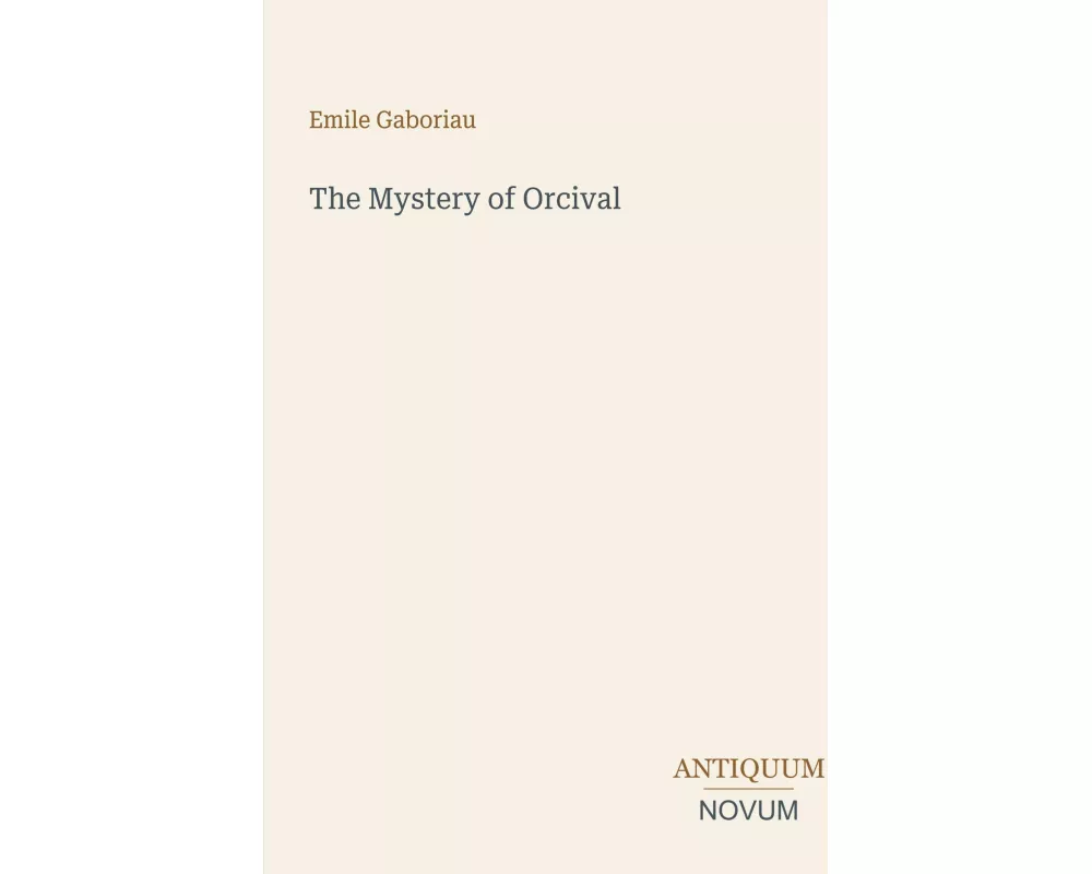 The Mystery of Orcival