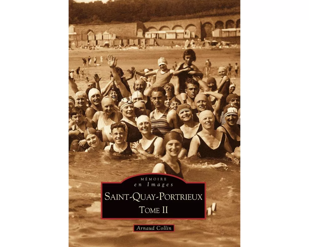 Saint-Quay-Portrieux - Tome II