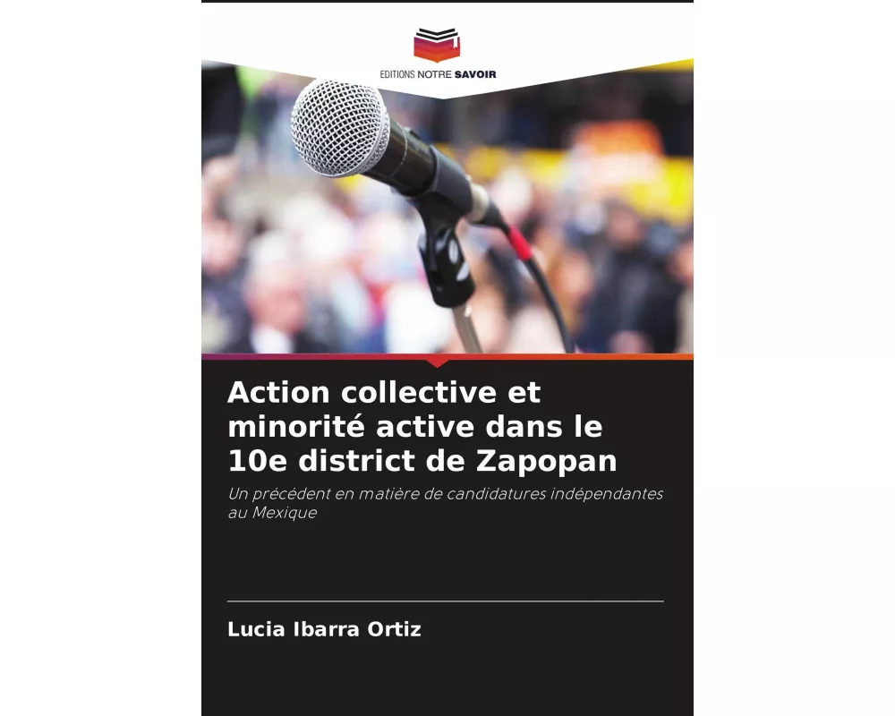 Action collective et minorité active dans le 10e district de Zapopan