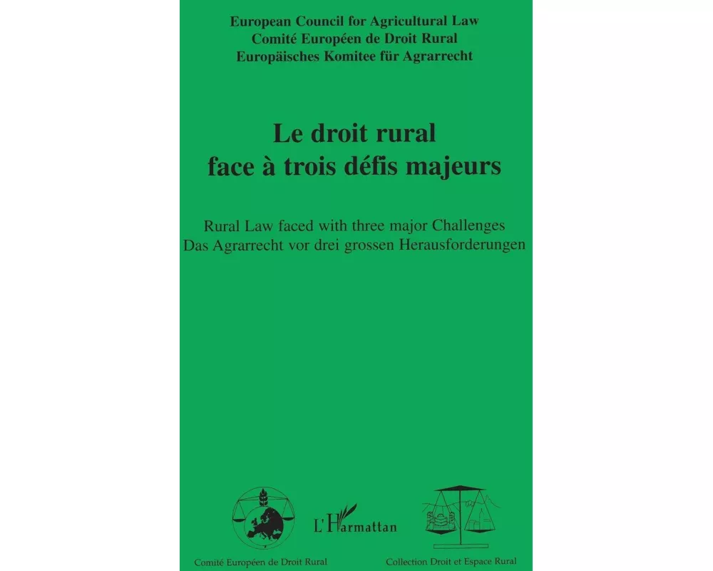 Le droit rural face à trois défis majeurs