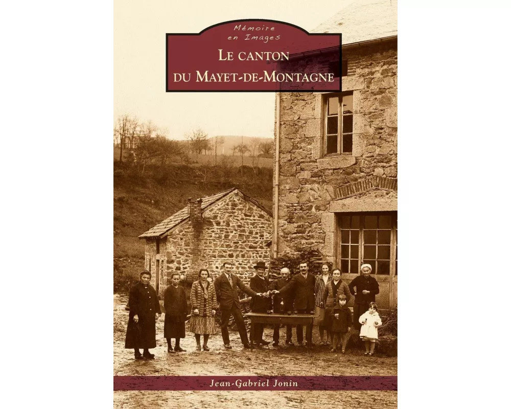 Mayet-de-Montagne (Le Canton du)