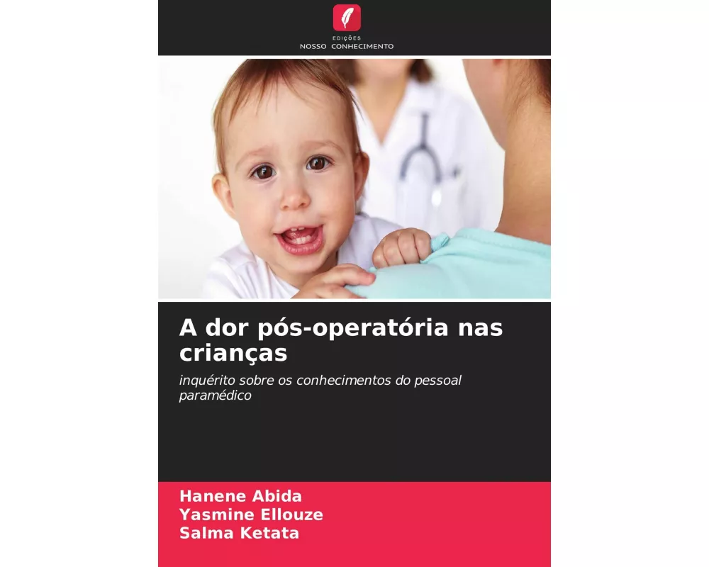 A dor pós-operatória nas crianças