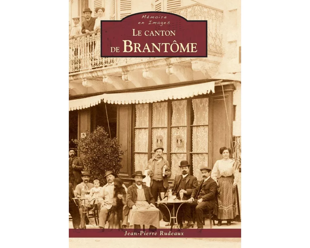 Brantôme (Le canton de)