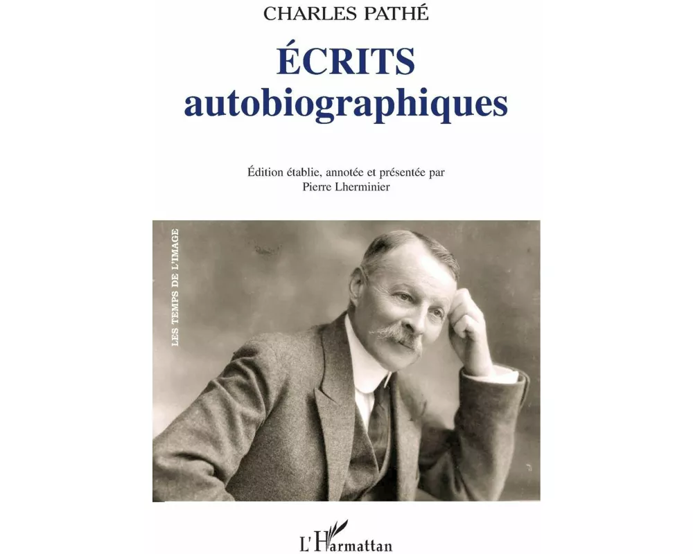 Ecrits autobiographiques