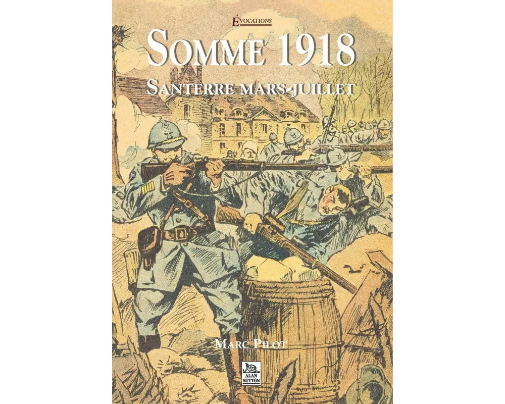 Somme 1918 - Santerre