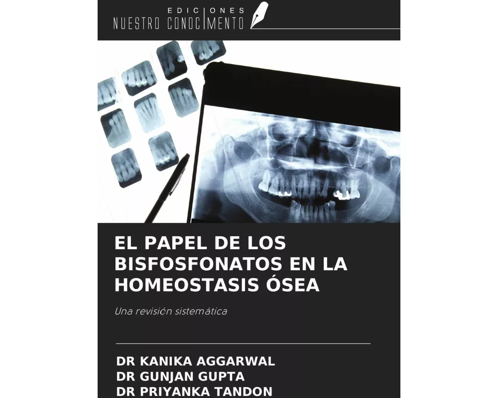 El Papel De Los Bisfosfonatos En La Homeostasis Ósea