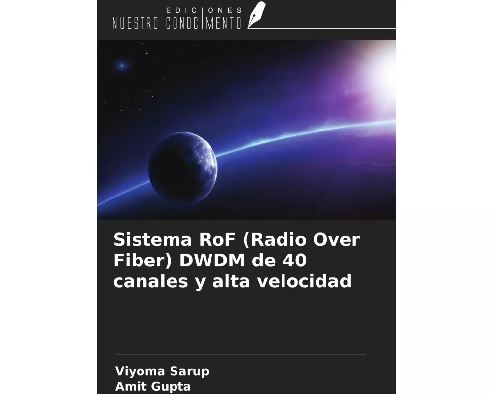 Sistema RoF (Radio Over Fiber) DWDM de 40 canales y alta velocidad