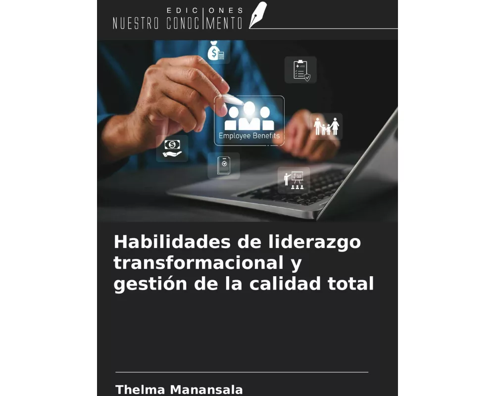 Habilidades de liderazgo transformacional y gestión de la calidad total