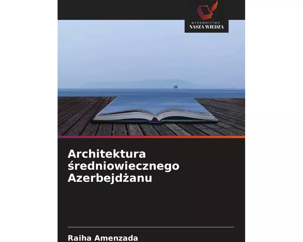 Architektura ¿redniowiecznego Azerbejd¿anu