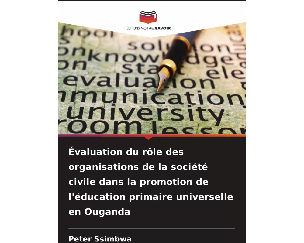 Évaluation du rôle des organisations de la société civile dans la promotion de l'éducation primaire universelle en Ouganda