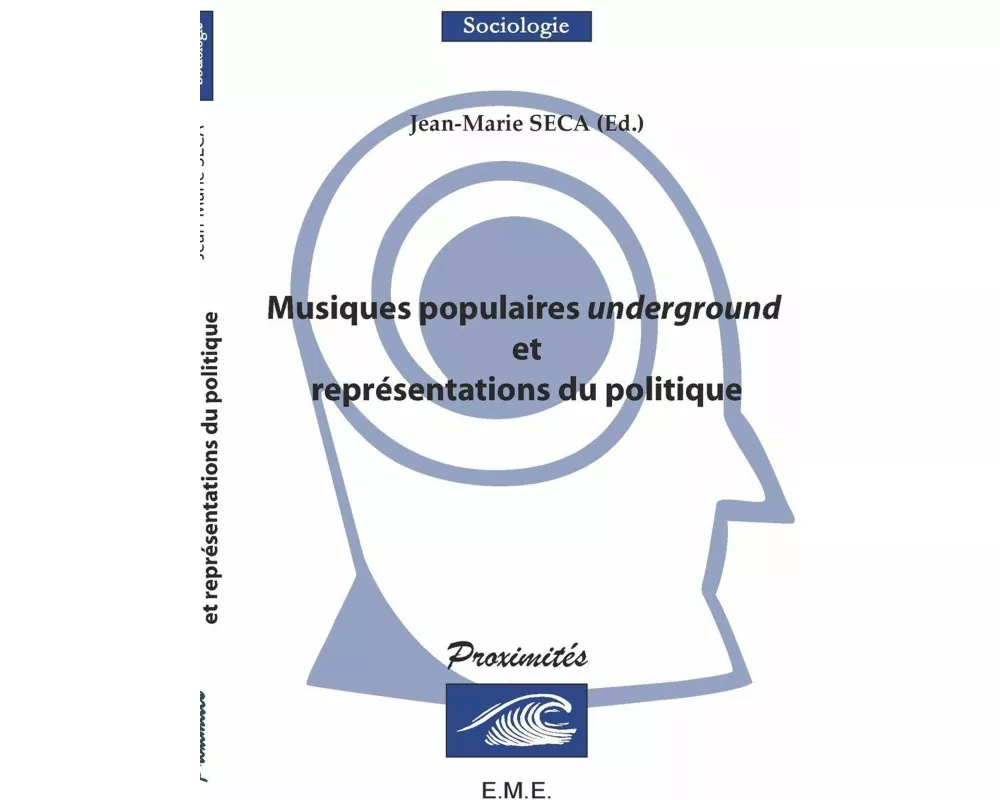 Musiques populaires underground et représentations du politique