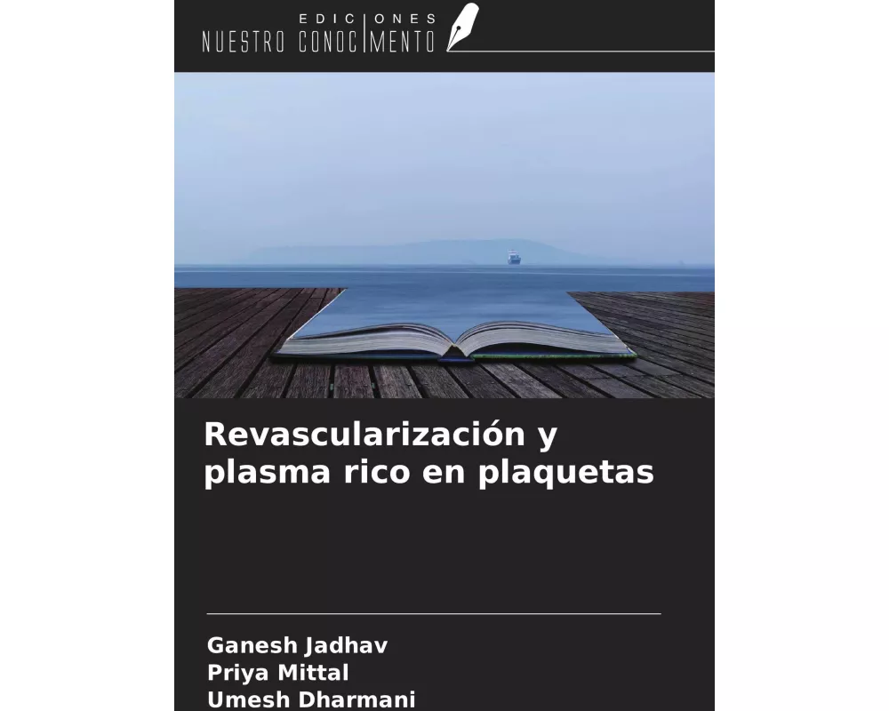 Revascularización y plasma rico en plaquetas