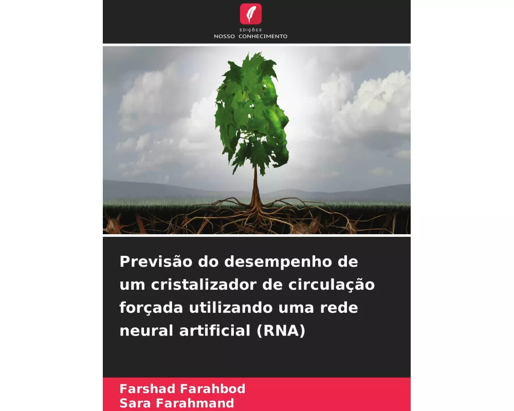 Previsão do desempenho de um cristalizador de circulação forçada utilizando uma rede neural artificial (RNA)