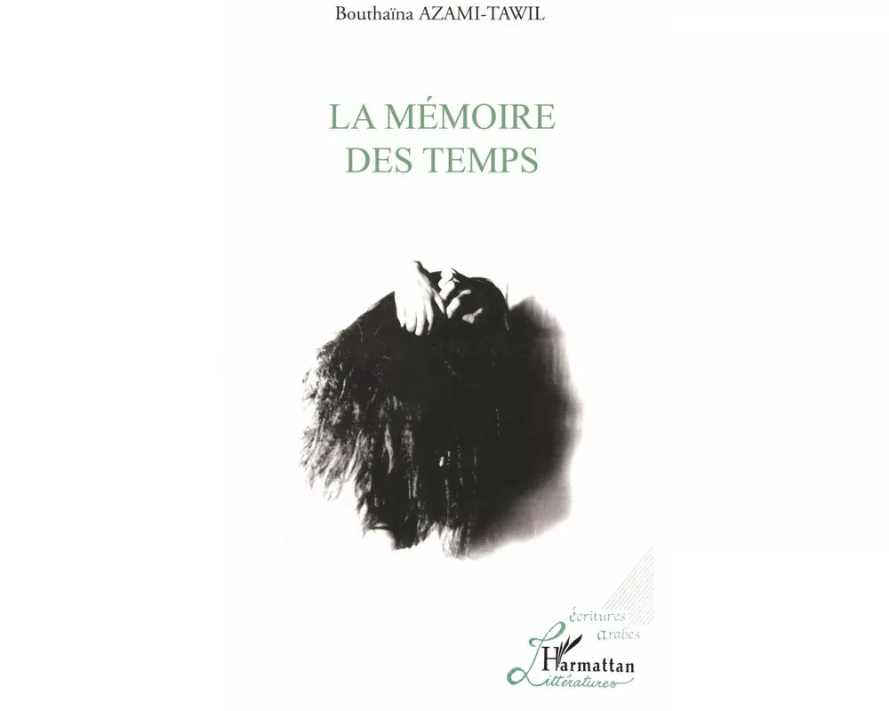 La MÉmoire Des Temps