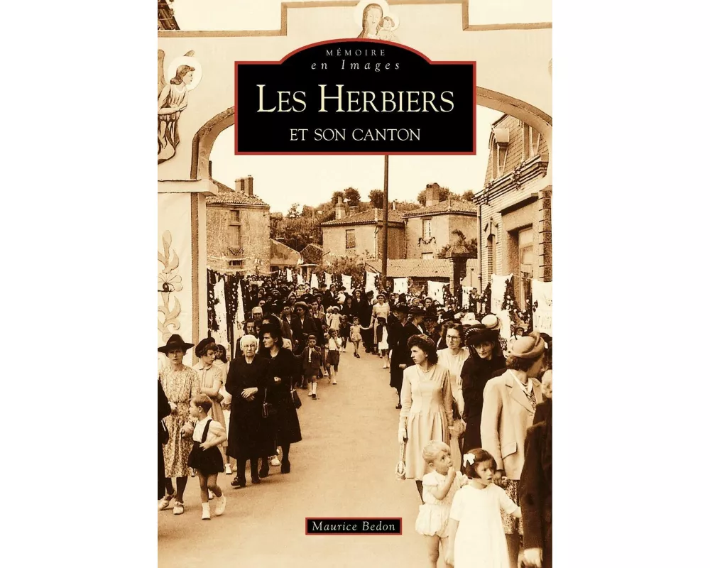Herbiers et son canton (Les)