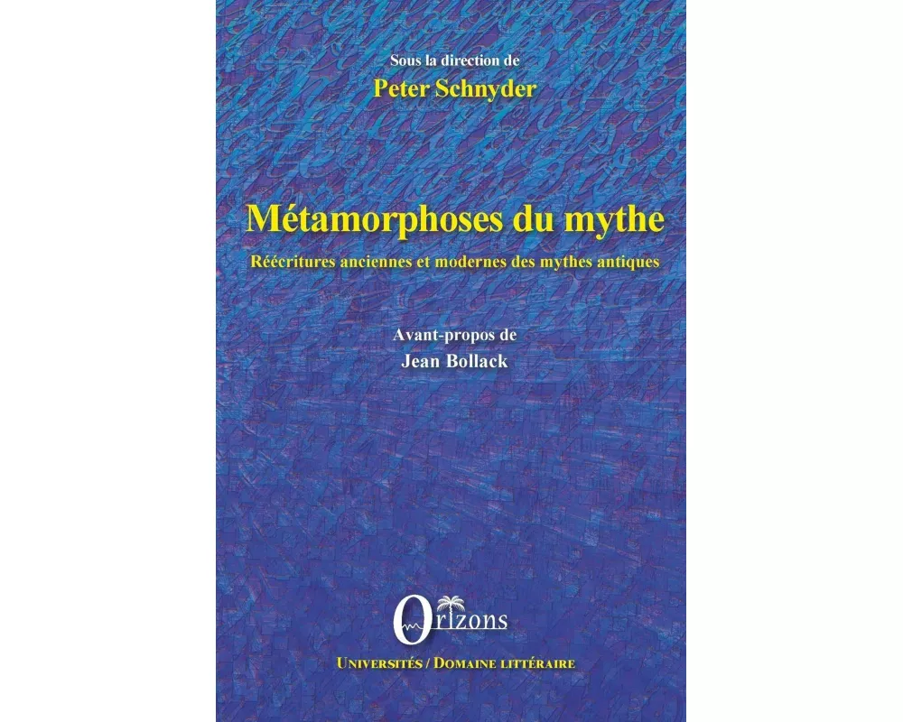 Métamorphoses du mythe