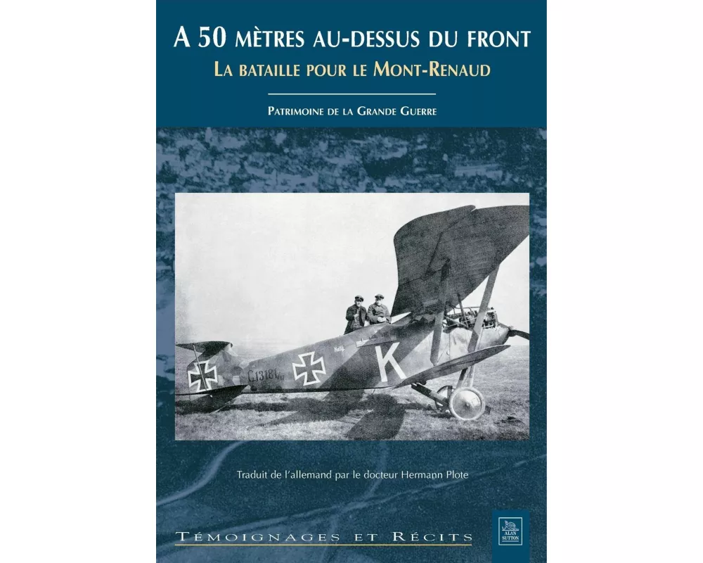 50 mètres au-dessus du Front (A)