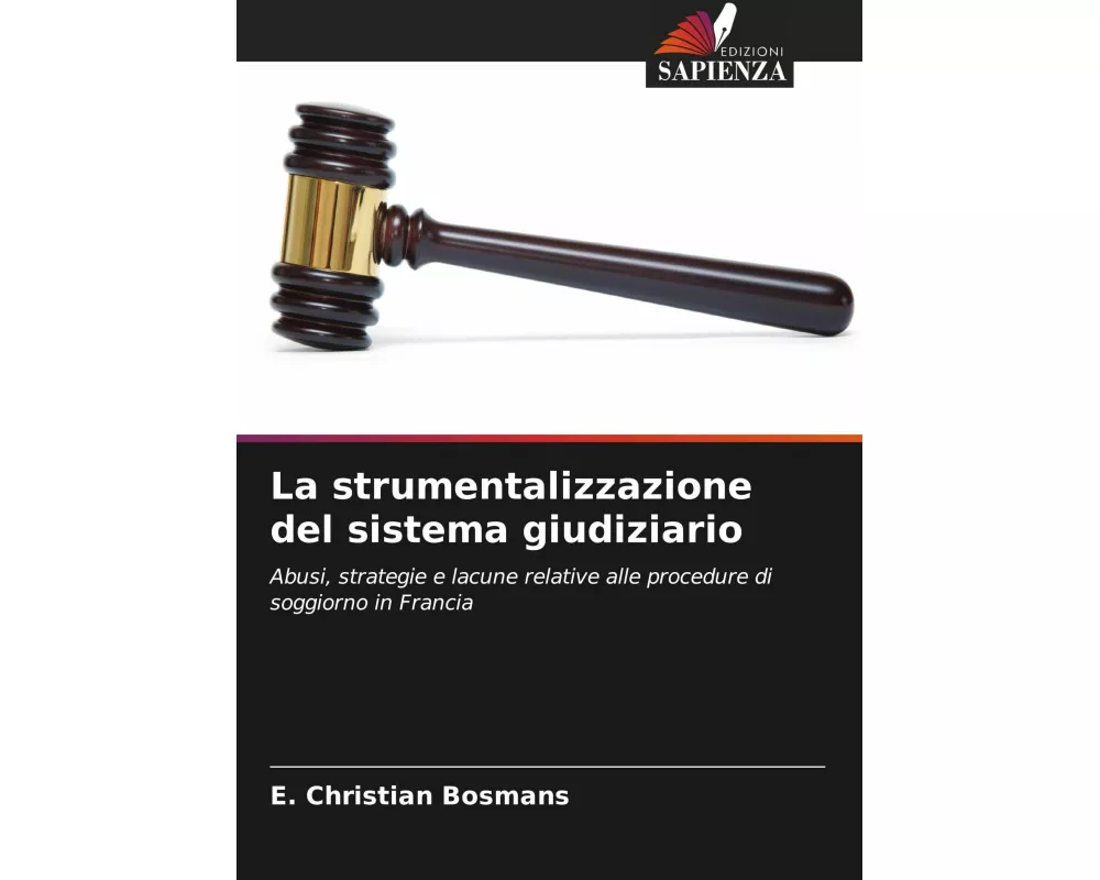 La strumentalizzazione del sistema giudiziario