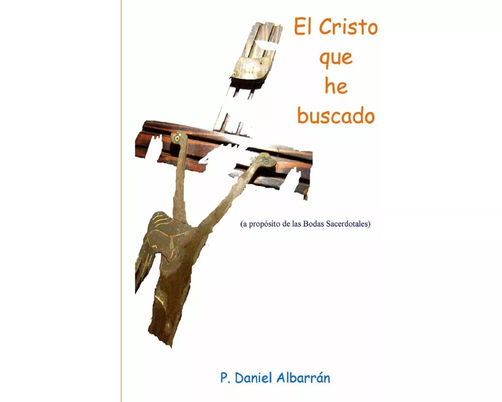 El Cristo que he buscado