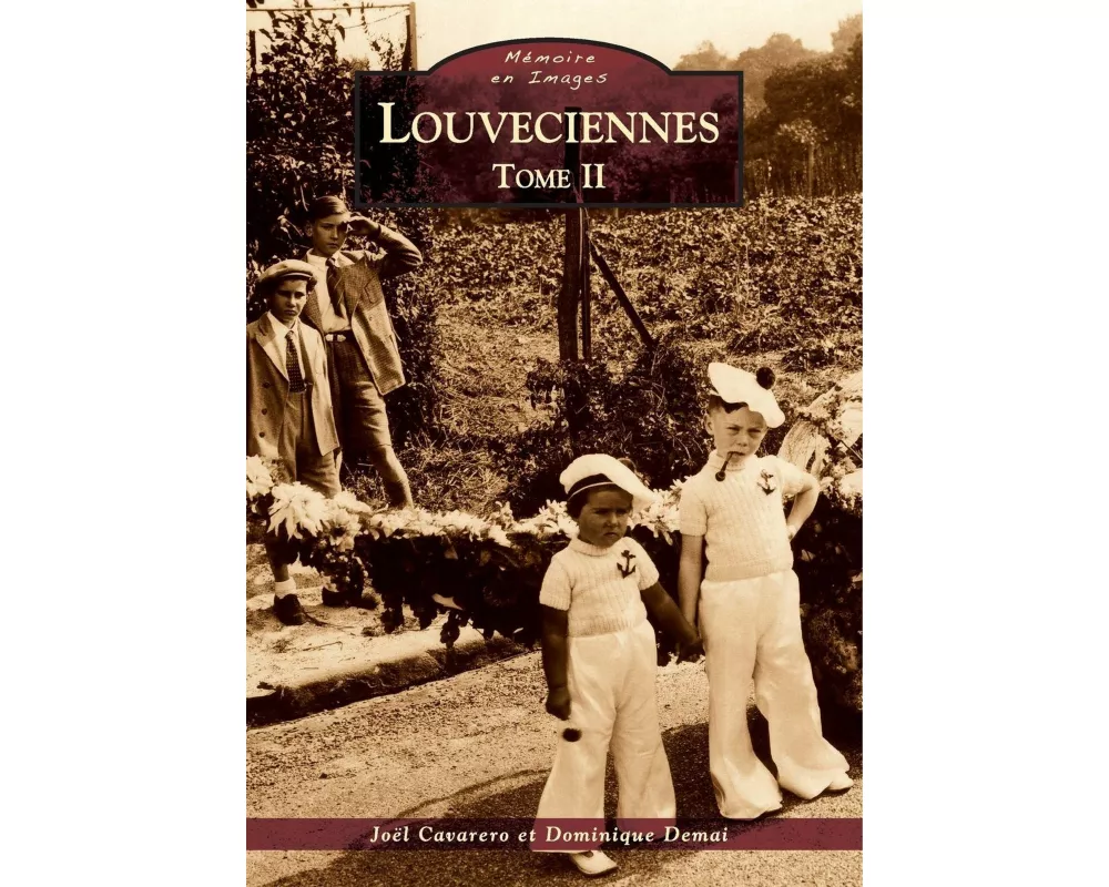 Louveciennes - Tome II