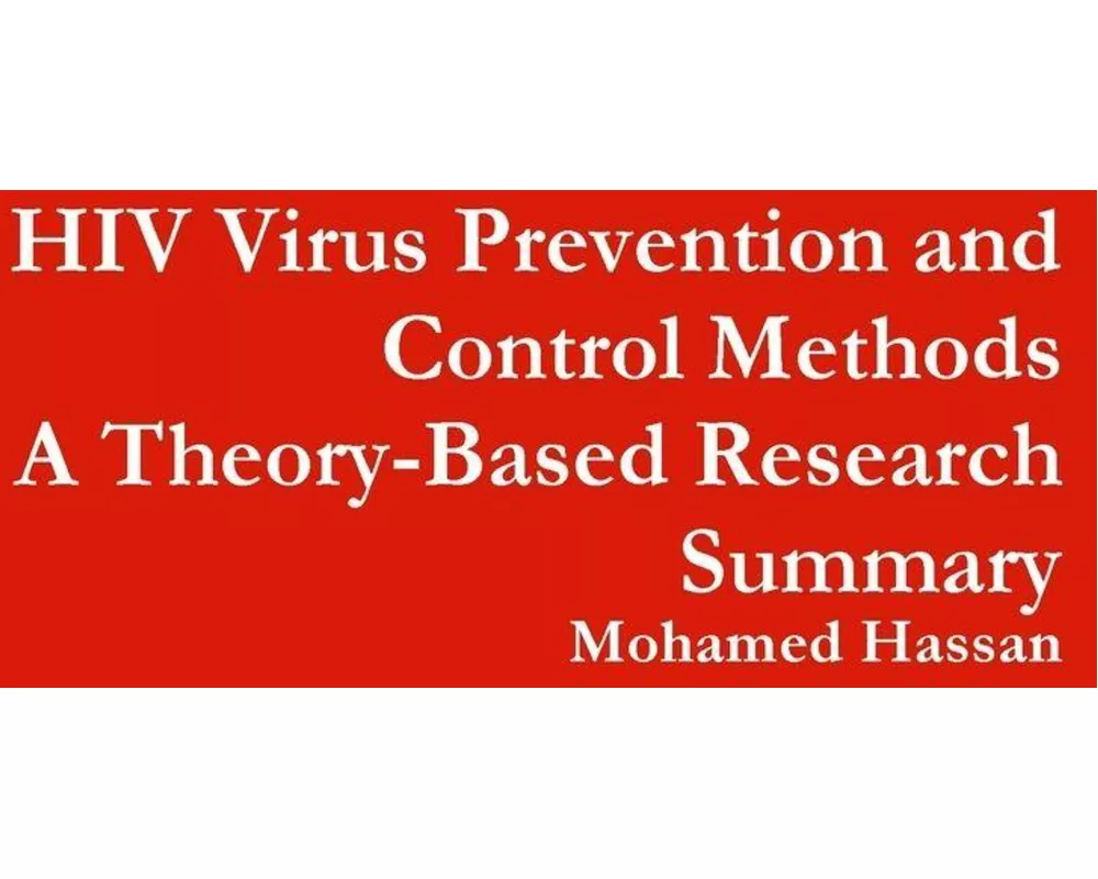 HIV virus Prevention and Control Methods