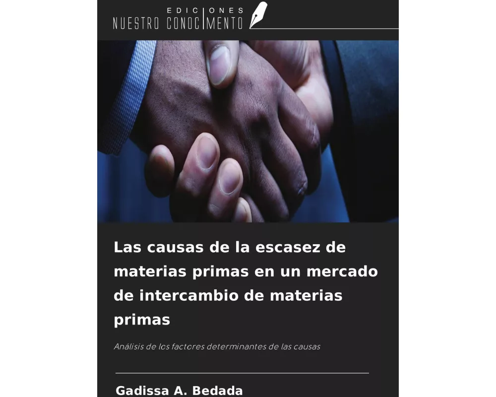 Las causas de la escasez de materias primas en un mercado de intercambio de materias primas