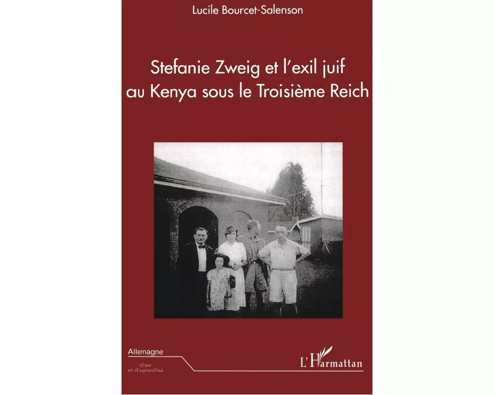 Stefanie Zweig et l'exil juif au Kenya sous le Troisème Reich