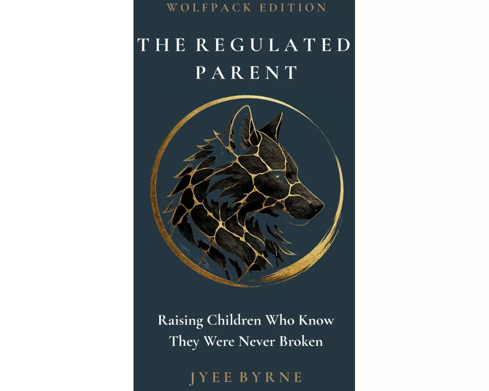 The Regulated Parent - Wolfpack Edition