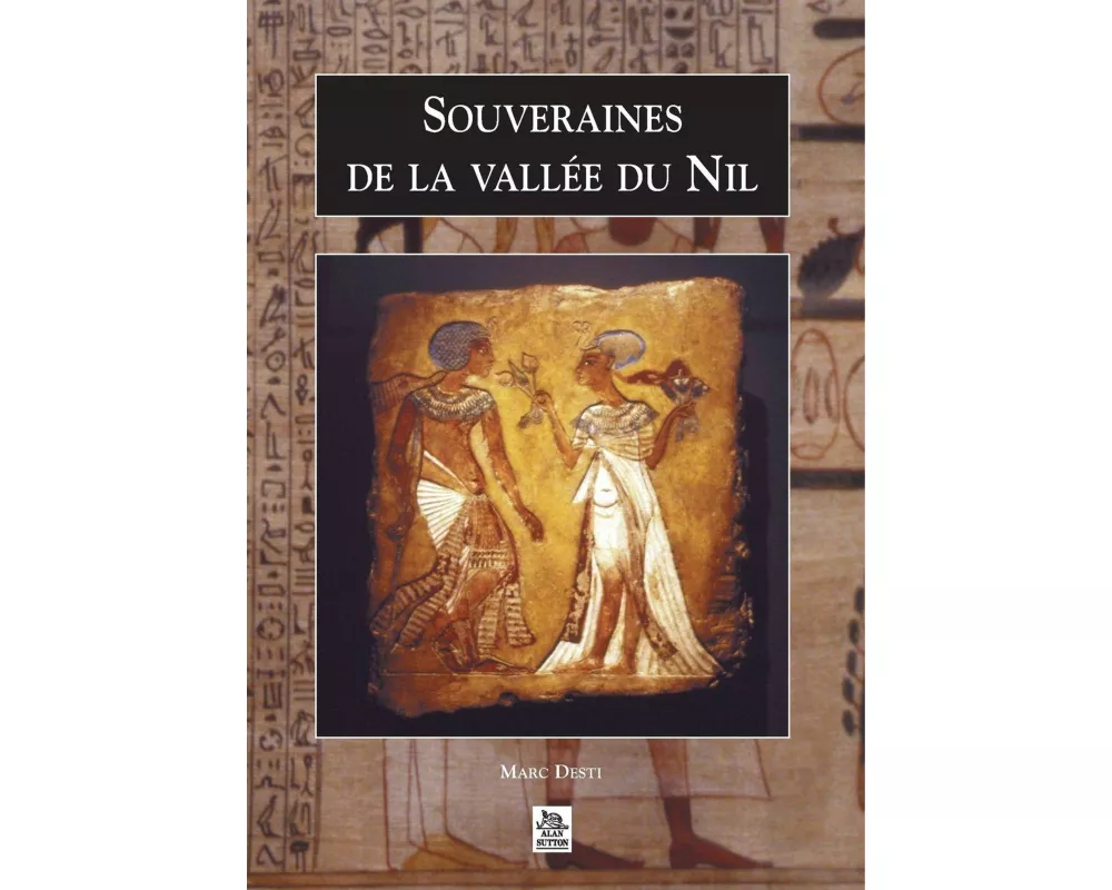 Souveraines de la Vallée du Nil
