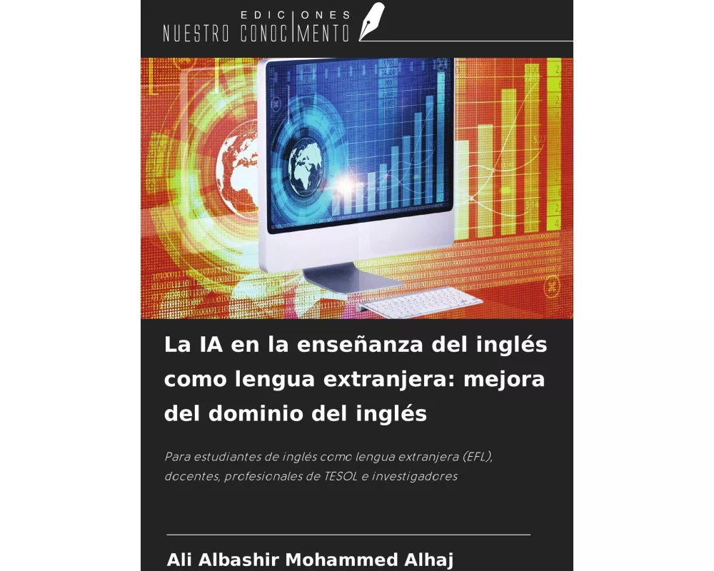 La IA en la enseñanza del inglés como lengua extranjera: mejora del dominio del inglés