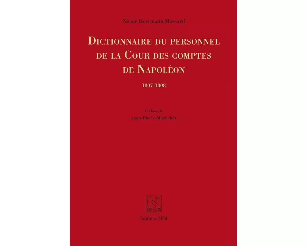 Dictionnaire du personnel de la Cour des Comptes de Napoléon