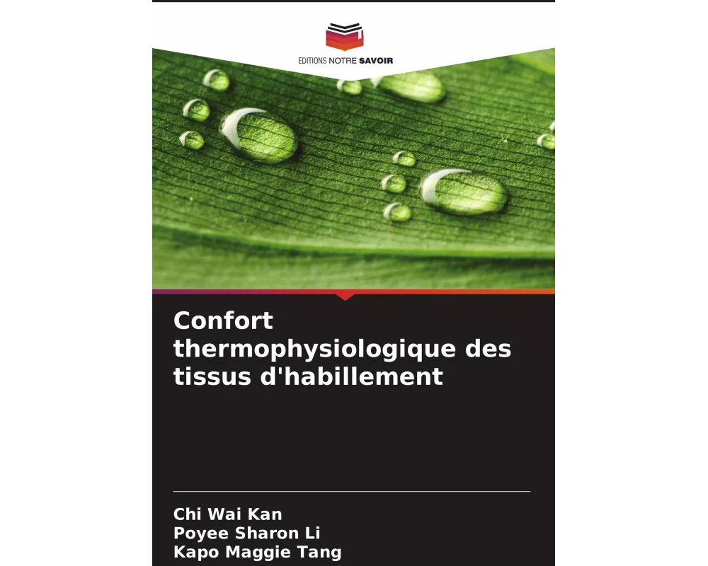 Confort thermophysiologique des tissus d'habillement