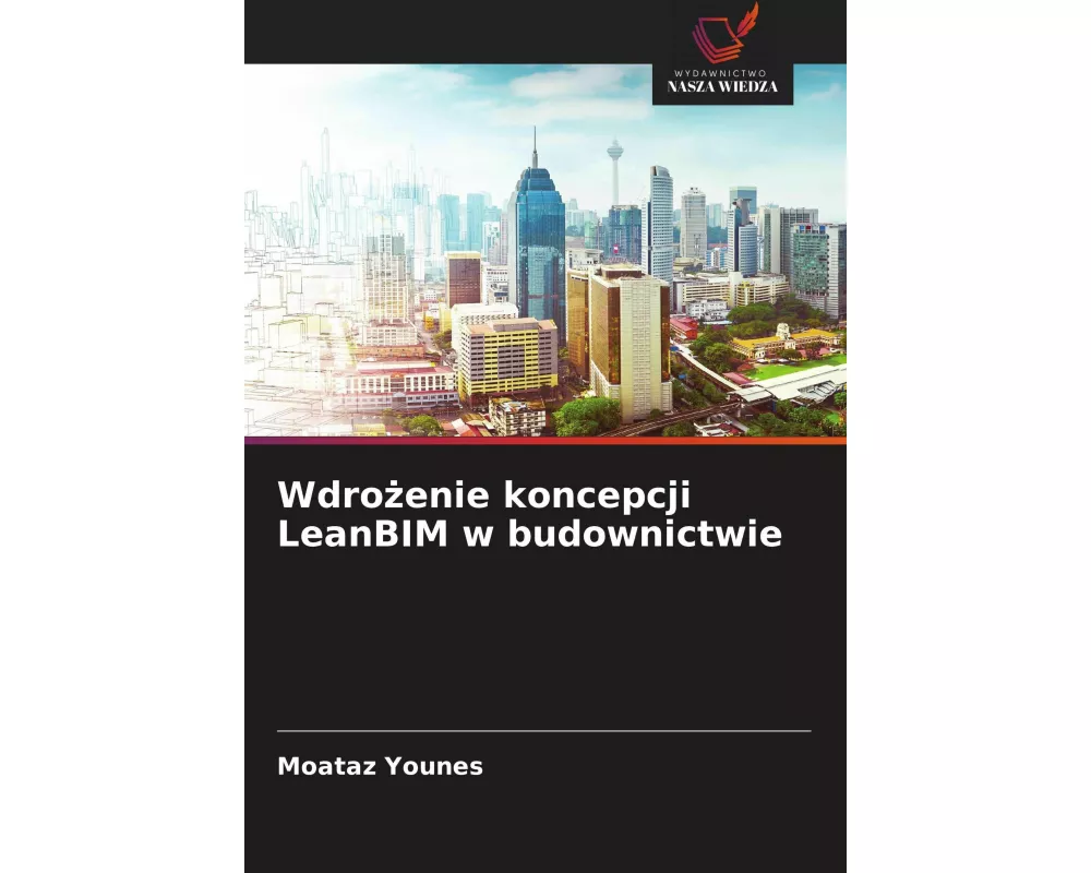 Wdro¿enie koncepcji LeanBIM w budownictwie