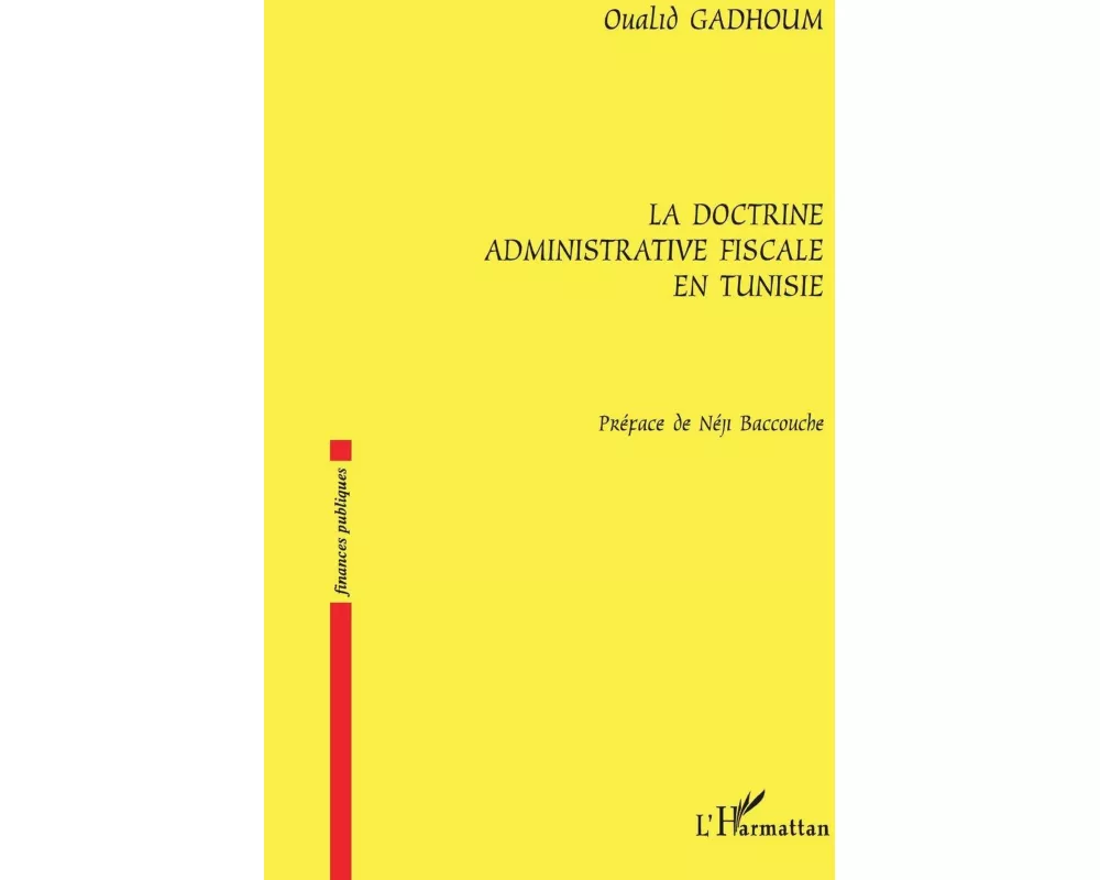 La doctrine administrative fiscale en Tunisie