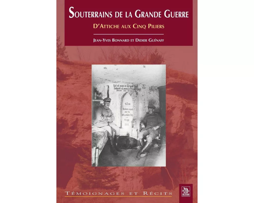Souterrains de la Grande Guerre