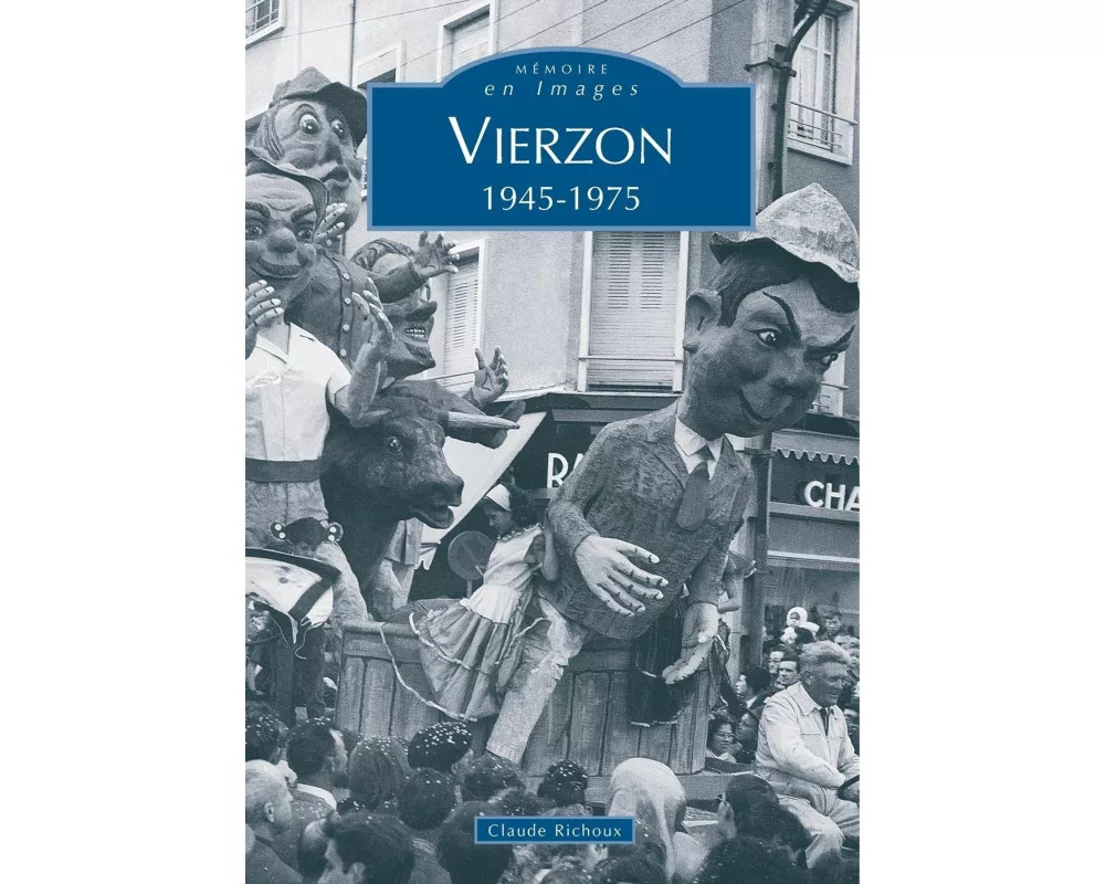 Vierzon 1945-1975