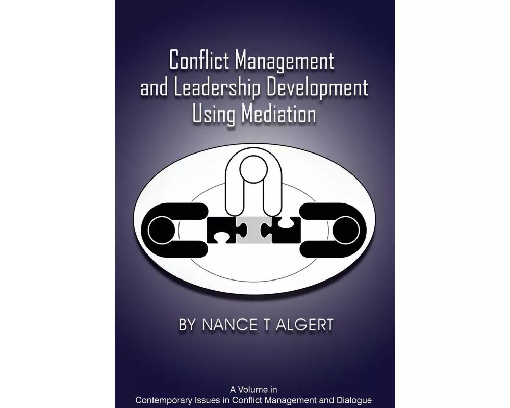 Conflict Management and Leadership Development Using Mediation