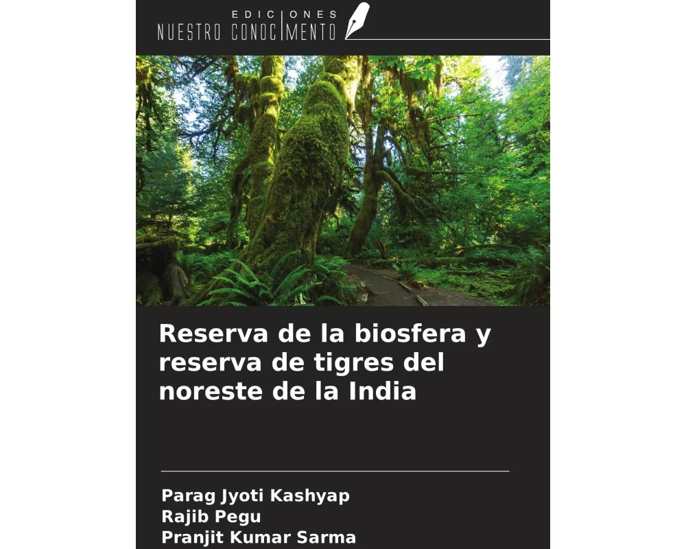 Reserva de la biosfera y reserva de tigres del noreste de la India