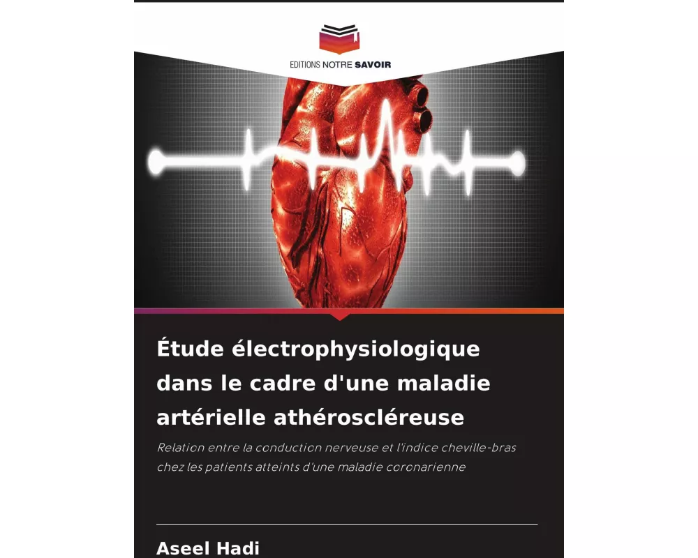 Étude électrophysiologique dans le cadre d'une maladie artérielle athéroscléreuse