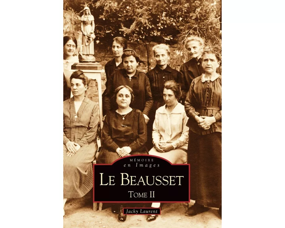 Beausset - Tome II (Le)
