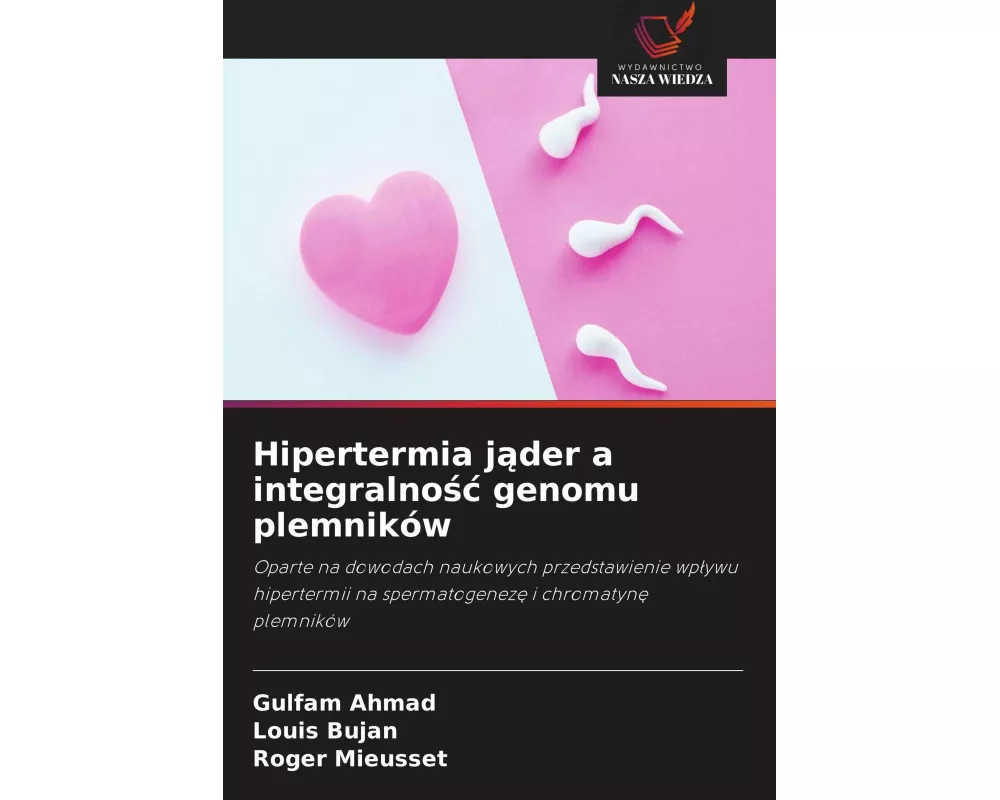 Hipertermia j¿der a integralno¿¿ genomu plemników