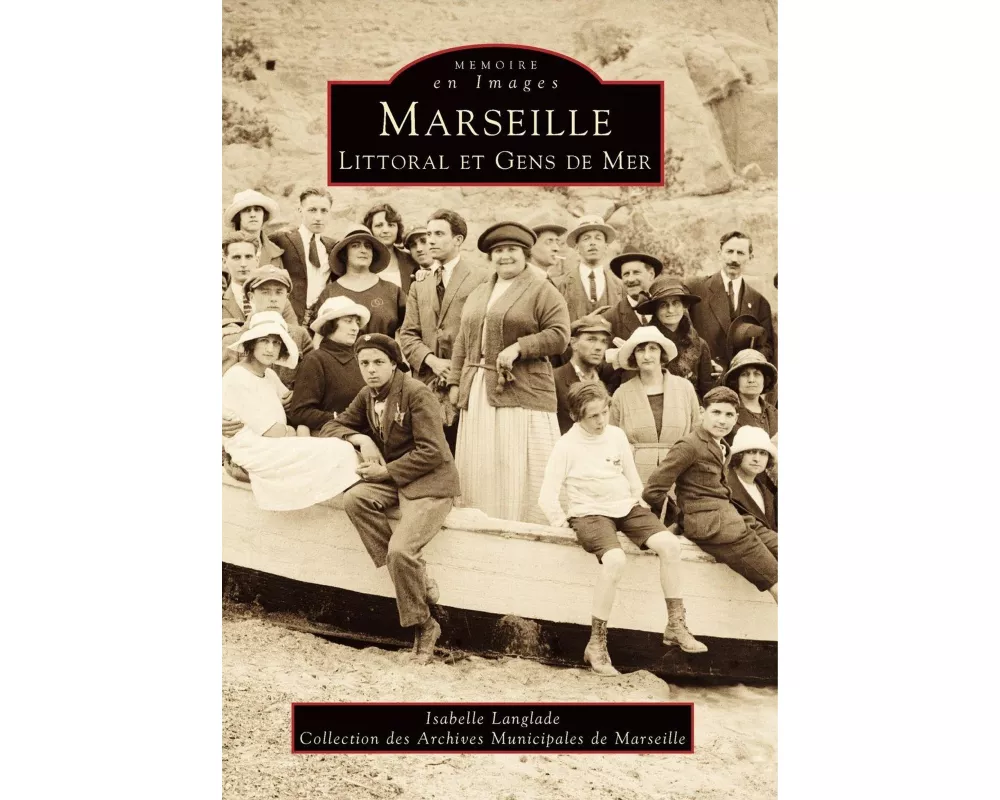 Marseille, Littoral et Gens de mer